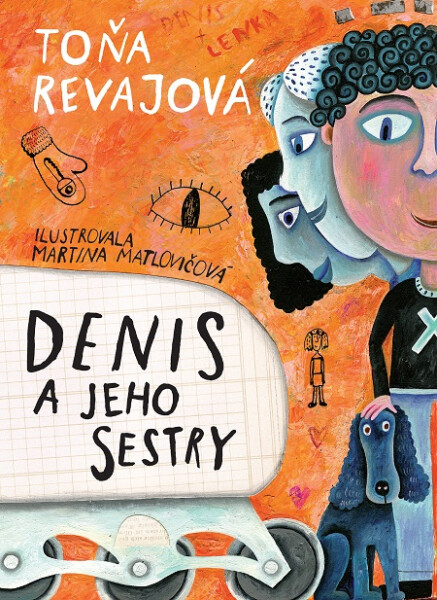 Denis a jeho sestry - Toňa Revajová