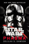 Star Wars: Phasma : Journey to Star Wars: The Last Jedi, 1. vydání - Delilah S. Dawson