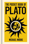 Pocket Book of Plato - Michael Moore