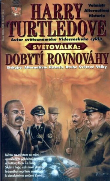 Světoválka 4 – Dobytí rovnováhy - Harry Norman Turtledove