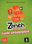 Zénith 3: Guide pédagogique - Mimran Reine; Poisson-Quinton Sylvie; Sirejols, Evelyn