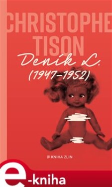 Deník L.. (1947–1952) - Christophe Tison e-kniha