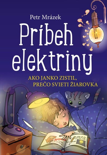 Príbeh elektriny - Petr Mrázek