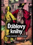 Ďáblovy knihy aneb Krvavá antologie - Martin Jiroušek