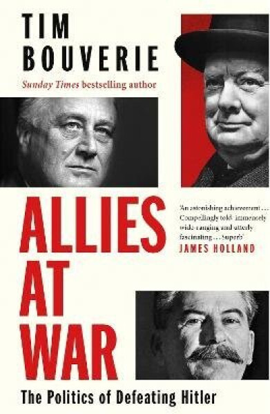 Allies at War - Tim Bouverie