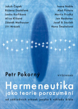 Hermeneutika jako teorie porozumění - Petr Pokorný - e-kniha