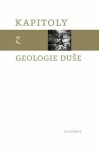 Kapitoly z geologie duše - autorů kolektiv