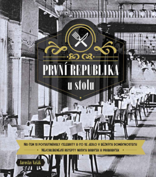 První republika u stolu - Jaroslav Vašák - e-kniha