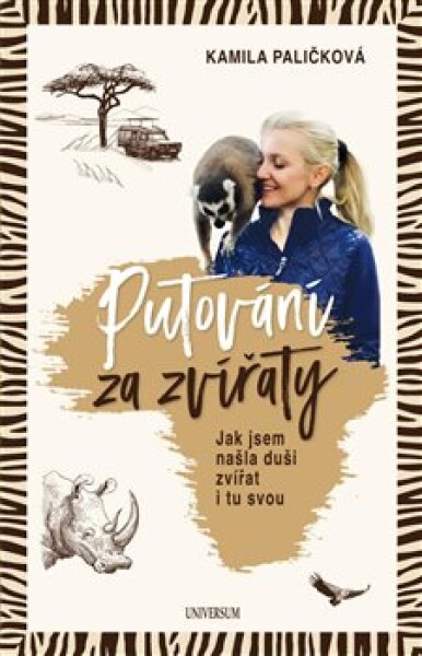 Putování za zvířaty - Kamila Paličková