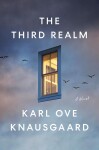 The Third Realm - Karl Ove Knausgaard