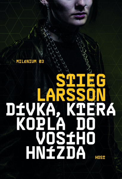 Dívka, která kopla do vosího hnízda - Stieg Larsson