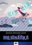 Milionářka - George Bernard Shaw