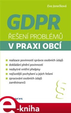 GDPR - Řešení problémů v praxi obcí - Eva Janečková e-kniha