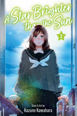 Star Brighter than the Sun, Vol. 2 - Kazune Kawahara