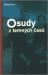 Osudy temných časů Bedřich Róna