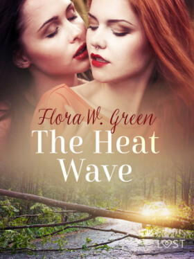 The Heat Wave - Erotic Short Story - Flora W. Green - e-kniha