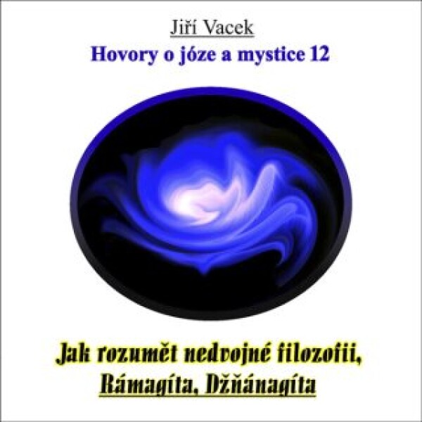 Hovory o józe a mystice č. 12 - audiokniha