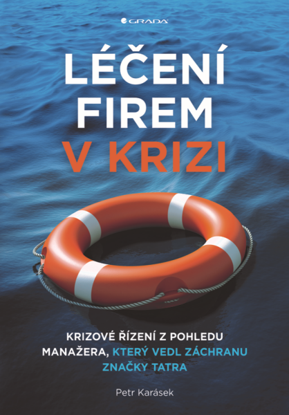 Léčení firem v krizi - Petr Karásek