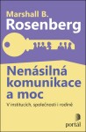 Nenásilná komunikace moc Marshall Rosenberg