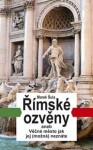 Římské ozvěny aneb Věčné město jak jej (možná) neznáte - Marek Šula