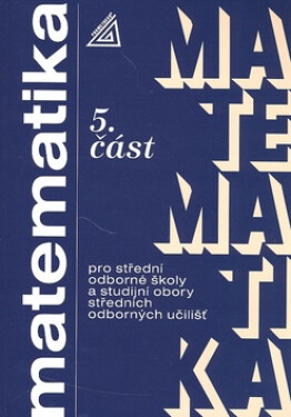 Matematika pro SOŠ studijní obory SOU