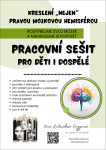 Kreslení „nejen“ pravou mozkovou hemisférou – 2. vydání - Jana Laštovičková Grygarová