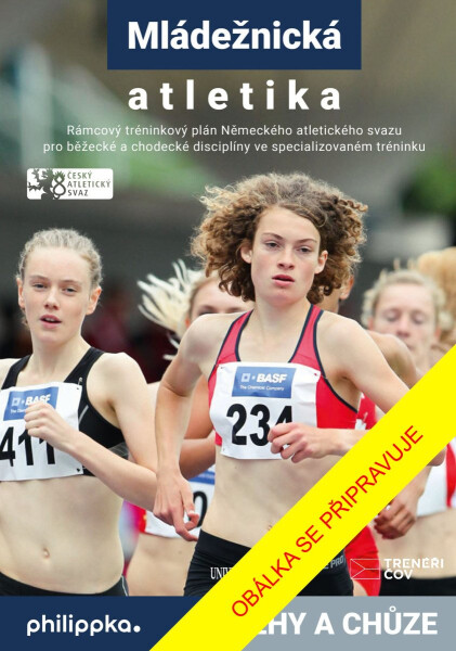 Atletika – Běhy a chůze - kolektiv autorů