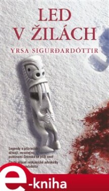 Led v žilách - Yrsa Sigurdardóttir e-kniha