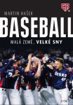 Baseball – Malá země, velké sny - Martin Hašek - e-kniha