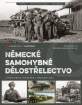 Německé samohybné dělostřelectvo - Sturmgeschütze, Panzerjäger a Panzerartillerie - Simon Forty
