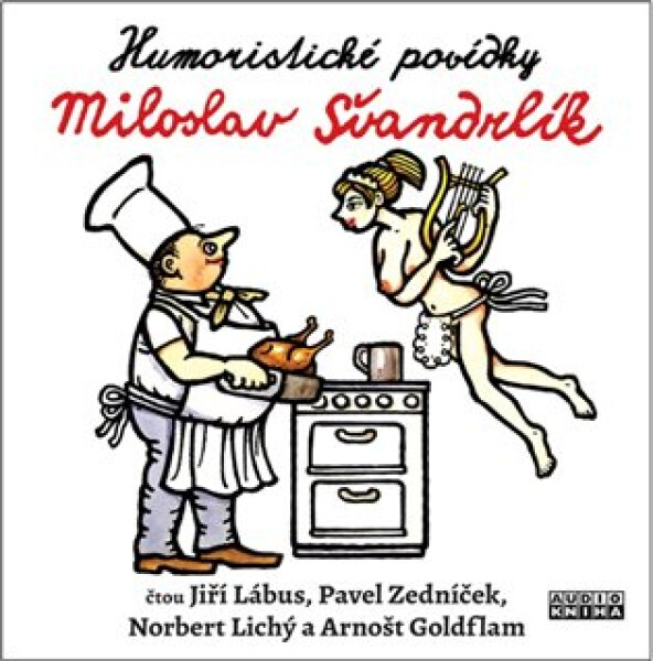 Švandrlík: Humoristické povídky Miloslav Švandrlík:
