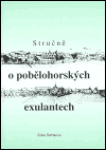 Stručně o pobělohorských exulantech - Edita Štěříková