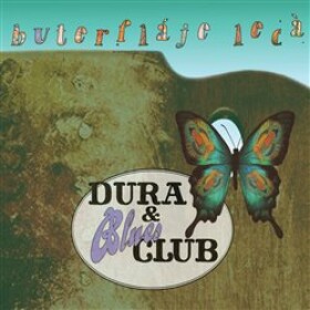 Buterfláje lecá - CD - &amp; Blues Club Dura