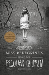 Miss Peregrine´s Home for Peculiar Children - Ransom Riggs