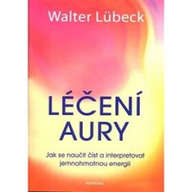 Léčení aury Walter Lübeck