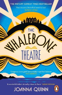 The Whalebone Theatre: The instant Sunday Times bestseller - Joanna Quinnová