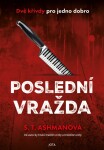 Poslední vražda - S. T. Ashman