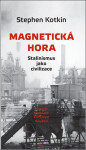 Magnetická hora Stephen Kotkin