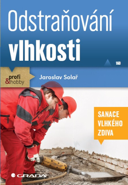 Odstraňování vlhkosti - Jaroslav Solař