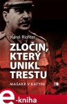 Zločin, který unikl trestu Karel Richter