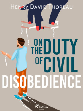 On the Duty of Civil Disobedience - Henry David Thoreau - e-kniha