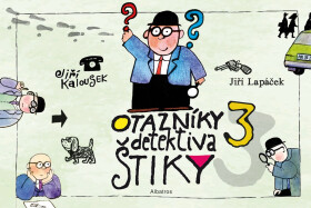 Otazníky detektiva Štiky 3 - Bohumil Havel