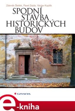 Spodní stavba historických budov