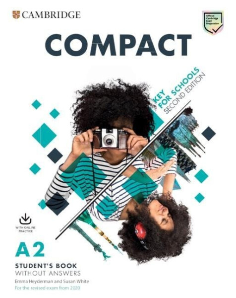 Compact Key for Schools Student´s Book without Answers with Online Practice Heyderman, Emma; White, Susan