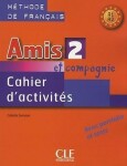 Amis et Compagnie Cahier d´activités