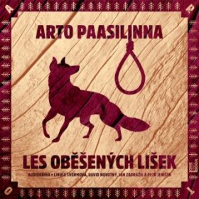 Les oběšených lišek - Arto Paasilinna - audiokniha