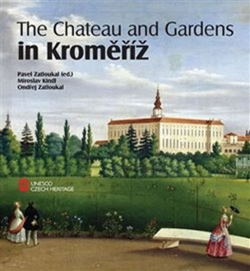 The Chateau and Gardens in Kroměříž Ondřej Zatloukal