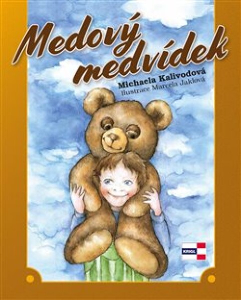 Medový medvídek - Michaela Kalivodová