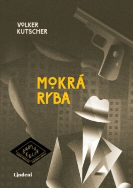 Mokrá ryba Volker Kutscher e-kniha