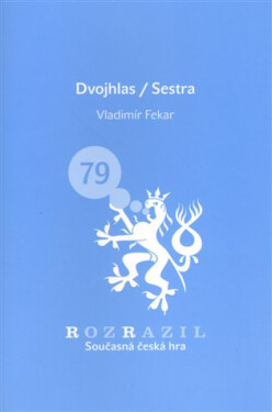 Dvojhlas/Sestra Vladimír Fekar